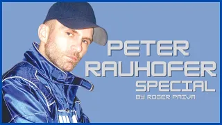 PETER RAUHOFER SPECIAL Part.2 By Roger Paiva