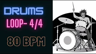 Drums Loop- 80 BPM || 4/4 || Practice Along Drum Backing Track ||