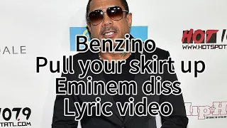 Benzino - Pull your skirt up - Eminem diss Lyric video