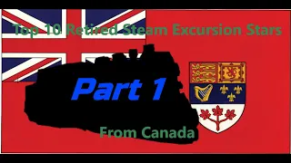 Top 10 retired Steam Excursion Stars From Canada  Part 1  (10-6)