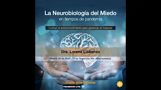 La neurobiología del miedo -  Lorena Llobenes