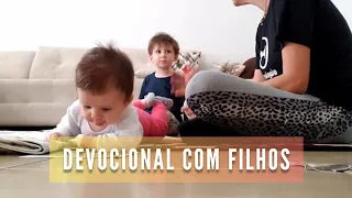 COMO FAZER DEVOCIONAL COM CRIANÇAS   #DEVOCIONAL #CRIANÇAS #Filhos