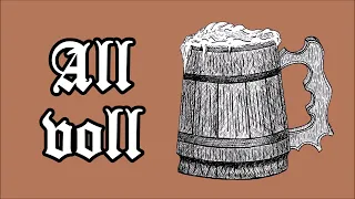 All voll - Mittelalterliches Trinklied/Medieval Drinking Song + English translation