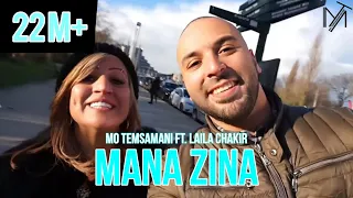 MO TEMSAMANI FT. LAILA CHAKIR - MANA ZINA (PROD. Mourad Majjoud)[Clip Selfie]