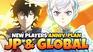 *MUST WATCH* ANNI. PLAN FOR NEW & RETURNING PLAYERS TO GLOBAL & JP! | Black Clover Mobile