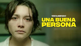 UNA BUENA PERSONA | RESUMEN en 13 minutos