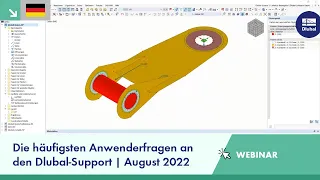 Die häufigsten Anwenderfragen an den Dlubal-Support | August 2022