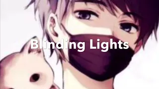 Blinding Lights- Nightcore Version!!