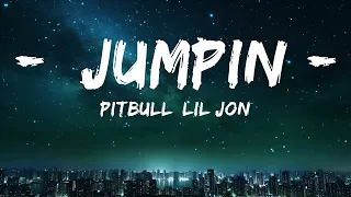 Pitbull, Lil Jon - JUMPIN (Lyric Video)  | 30mins Trending Music