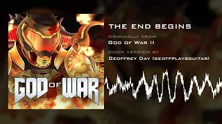 The End Begins (Doom Version) [HQ] from God of War 2 by Geoffrey Day