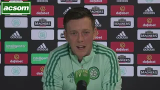 "The way it's supported is something special. Like no other club in world football." Callum McGregor