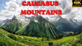 CAUCASUS MOUNTAINS: 4K Breathtaking Views with Peaceful Music