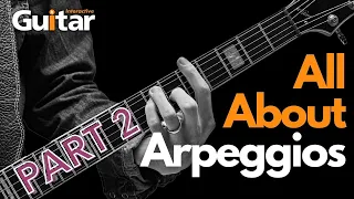 ALL ABOUT ARPEGGIOS - PART 2 | Nick Jennison Live Guitar Lesson