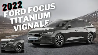 The All New Ford Focus Titanium 2022 IN 4K