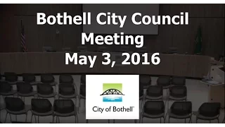 May 3, 2016 Bothell City Council Meeting