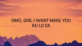 Oxlade - KU LO SA (Kulosa) (Lyrics)