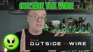 Outside The Wire : SCIFI REVIEW