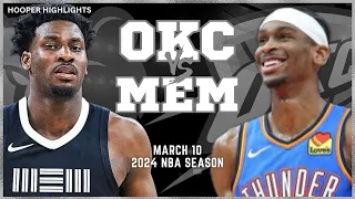 Memphis Grizzlies vs Oklahoma City Thunder Full Game Highlights | Mar 10 | 2024 NBA Season