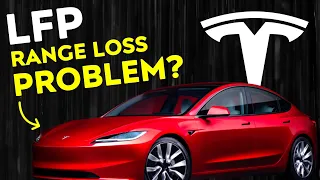 Tesla Model 3/Y LFP Battery RANGE LOSS PROBLEM? | 2024 UPDATE!