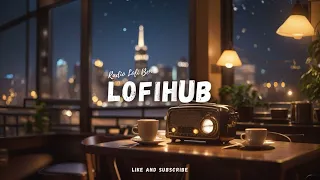Radio Lofi Beats/ Chill & Relaxing Lofi 🌌📖