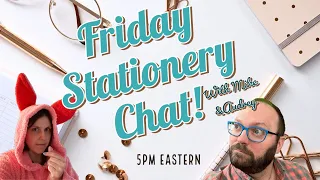 Friday Chat! 05/24/2024 : Let's talk pens, inks, and pets!