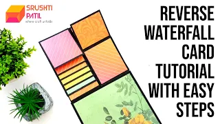 Reverse Waterfall Card Tutorial With Easy Steps by Srushti Patil