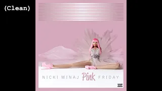 Right Thru Me (Clean) - Nicki Minaj