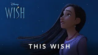 Wish | "This Wish" | Disney NL
