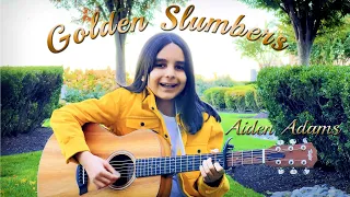 Golden Slumbers - The Beatles - Acoustic Guitar Cover by 9 year old singer-songwriter kid Aiden