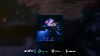 Adilzhan Seitkaliev - All I Got (Official Audio)