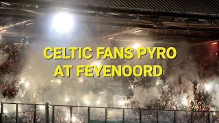 CELTIC FANS PYRO AWAY TO FEYENOORD / CHAMPIONS LEAGUE