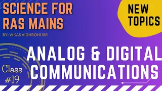 Chapter wise Science for RAS Mains || Paper 2 || : #19 Analog & Digital Communication|| By Vikas Sir