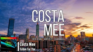 Costa Mee – Fallen For You (Lyric Video)