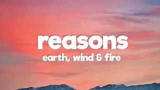 Earth, Wind & Fire - Reasons (Lyrics)