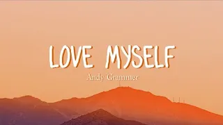 Love Myself - Andy Grammer (Lyrics video)