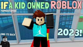 If A Kid Owned ROBLOX