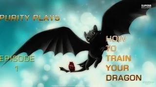 Purity Plays How To Train Your Dragon Episode 1: Pink Toothless!