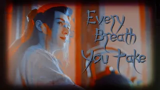 Every Breath You Take - Wen Kexing & Zhou Zishu | Word of Honor