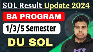 DU SOL BA Program Result Update: 1/3/5 Semester Dec Exam 2023 | SOL Result Update 2024 | Du result
