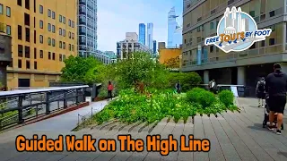 High Line New York Walking Tour (Guided)