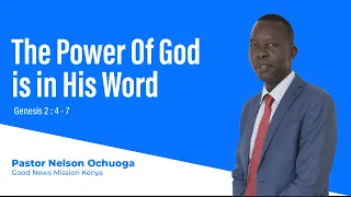 The Power Of God is in His Word | Good News Mission Kenya