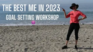 The Best ME in 2023 Goal Setting Workshop