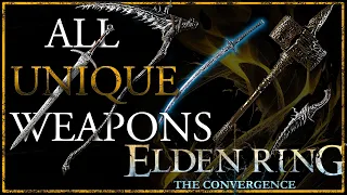 The Convergence Mod Alpha 1.4 Update - All Weapons Showcase [Elden Ring]