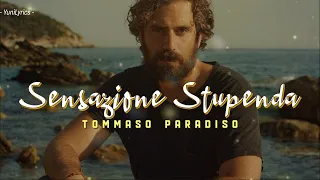 Tommaso Paradiso - SENSAZIONE STUPENDA (Lyrics/Testo)
