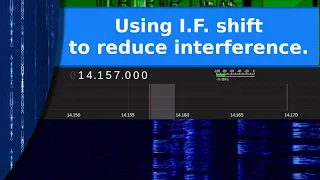 Ham Radio - New hams tips. Using I.F. Shift to reduce nearby interfering stations.