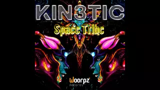 Kin3tic - Space Tribe