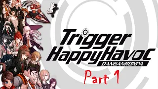 Danganronpa Trigger Happy Havoc (Blind) Part 1