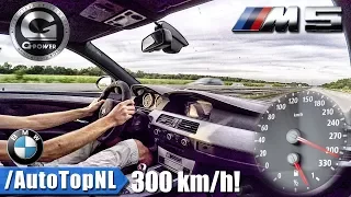 300km/h!! BMW M5 V10 G POWER 700HP on AUTOBAHN by AutoTopNL