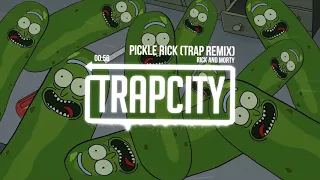 Rick and Morty - Pickle Rick (Trap Remix)