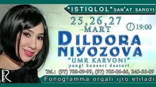 Dildora Niyozova - Umr karvoni nomli konsert dasturi 2016